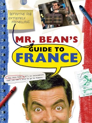 cover image of Mr. Bean's Definitive and Extremely Marvelous Guide to France